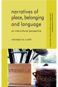 Narratives of Place, Belonging and Language