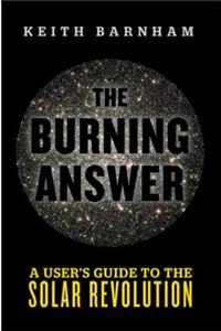 The Burning Answer