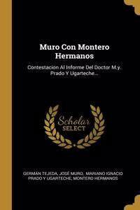 Muro Con Montero Hermanos