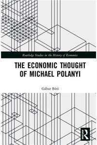 Economic Thought of Michael Polanyi