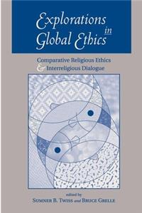 Explorations In Global Ethics