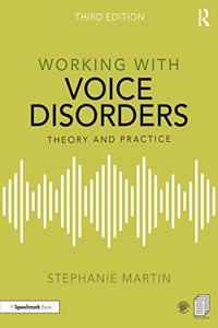 Working with Voice Disorders