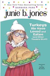 Junie B. Jones #28: Turkeys We Have Loved and Eaten (and Other Thankful Stuff)
