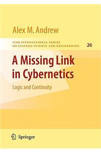 Missing Link in Cybernetics