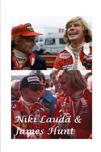 Niki Lauda and James Hunt