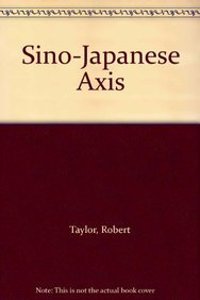 The Sino-Japanese Axis