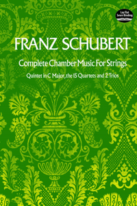 Complete Chamber Music for Strings