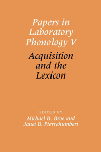 Papers in Laboratory Phonology V