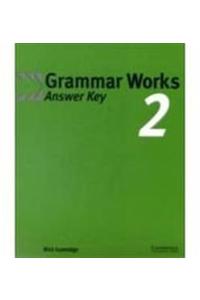 Grammar Works 2 Answer Key