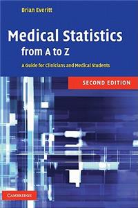 Medical Statistics from A to Z