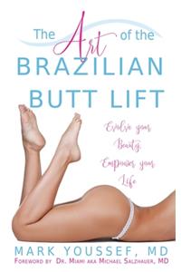Art of the Brazilian Butt Lift