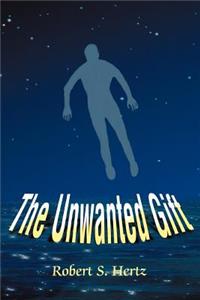 Unwanted Gift