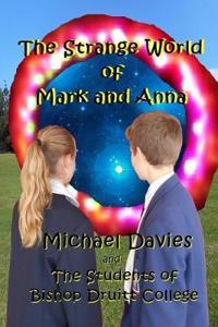 Strange World of Mark and Anna