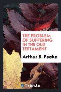 Problem of Suffering in the Old Testament