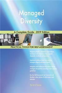 Managed Diversity A Complete Guide - 2019 Edition