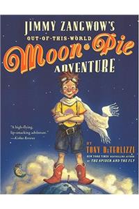 Jimmy Zangwow's Out-Of-This-World Moon-Pie Adventure