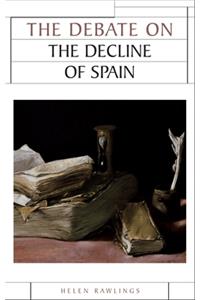 Debate on the Decline of Spain