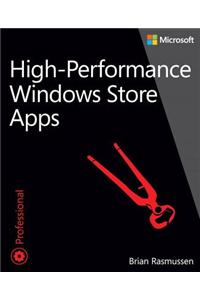 High-Performance Windows Store Apps