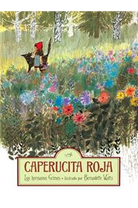 Caperucita Roja = Little Red Riding Hood
