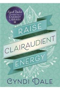 Raise Clairaudient Energy