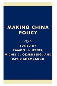 Making China Policy