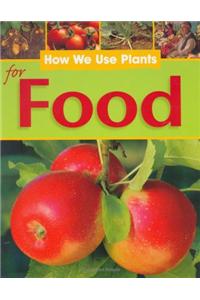 How We Use Plants: For Food