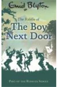 The Riddle of the Boy Next Door