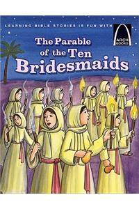 The Parable of the Ten Bridesmaids
