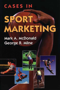 Cases in Sport Marketing