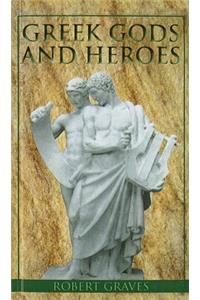 Greek Gods and Heroes