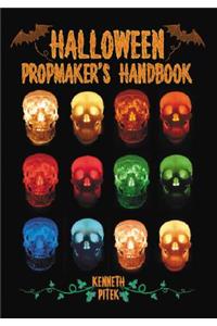 Halloween Propmaker's Handbook