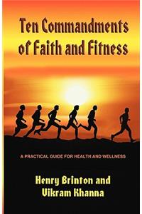 Ten Commandments of Faith and Fitness