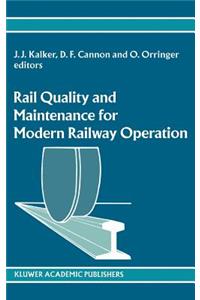 Rail Quality and Maintenance for Modern Railway Operation: International Conference on Rail Quality and Maintenance for Modern Railway Operation Del