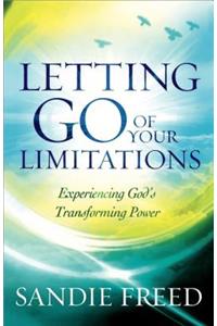 Letting Go of Your Limitations
