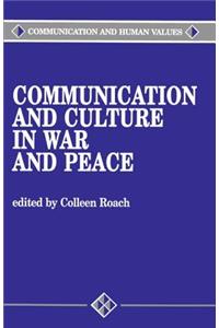 Communication and Culture in War and Peace