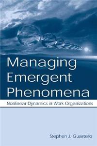 Managing Emergent Phenomena