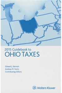 Ohio Taxes, Guidebook to (2015)