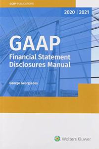 GAAP Financial Statement Disclosures Manual, 2020-2021