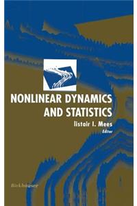 Nonlinear Dynamics and Statistics