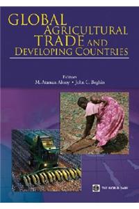 Global Agricultural Trade and Developing Countries