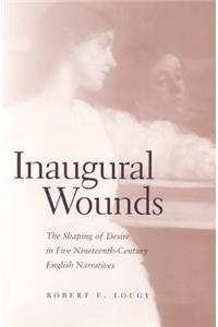 Inaugural Wounds