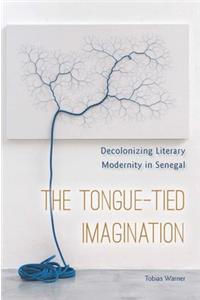 Tongue-Tied Imagination