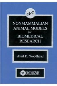 Nonmammalian Animal Models for Biomedical Research