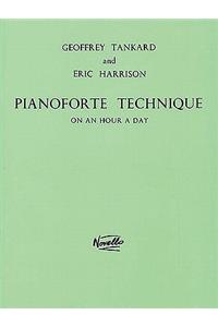 Pianoforte Technique On An Hour A Day