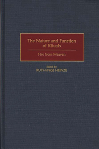 Nature and Function of Rituals