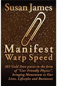 Manifest Warp Speed