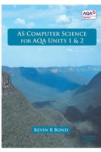 As Computer Science for Aqa Units 1 and 2