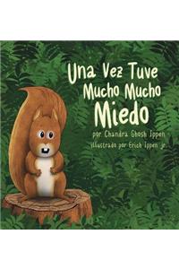 Vez Tuve Mucho Mucho Miedo