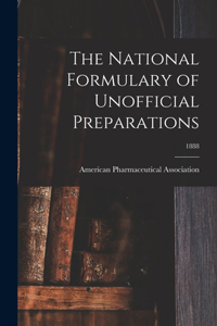 National Formulary of Unofficial Preparations; 1888