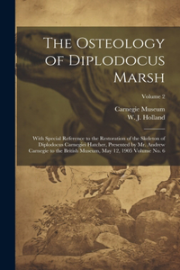 Osteology of Diplodocus Marsh